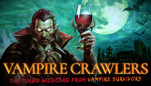 Official Vampire Crawlers key art showing a vampire raising a goblet beneath a full moon.